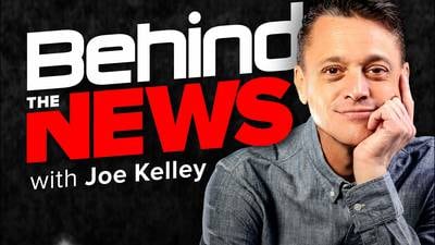 Behind the News with Joe Kelley