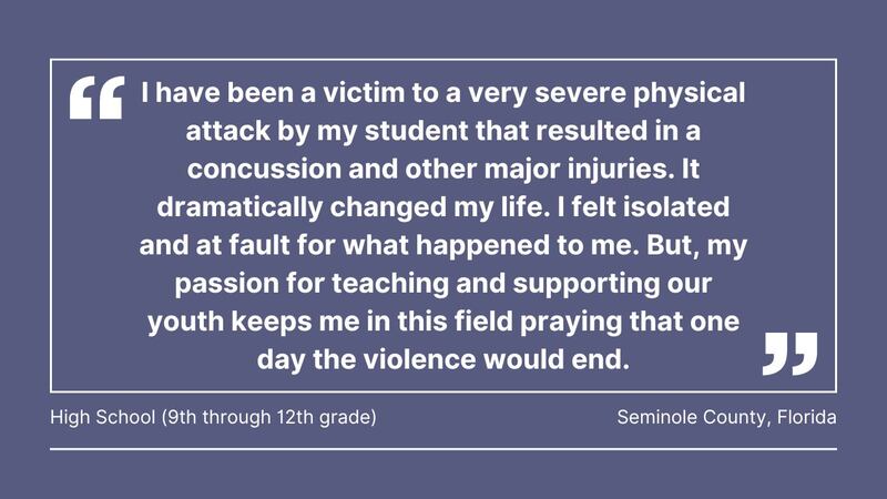 Cox Media Group gathered comments from teachers in Florida, Georgia, North Carolina, South Carolina, Ohio, Pennsylvania, Massachusetts, and Washington, about violence in the classroom.